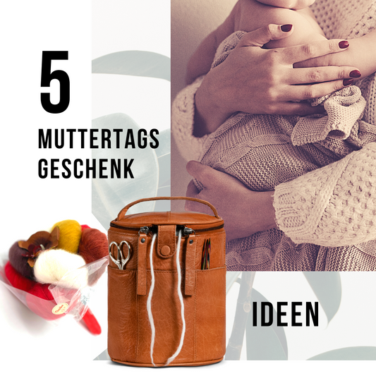Strickt deine liebe Mutti gern? Dann bist du auf der richtigen Seite. Hier findest du unsere Top-5 Geschenkideen zum Muttertag.