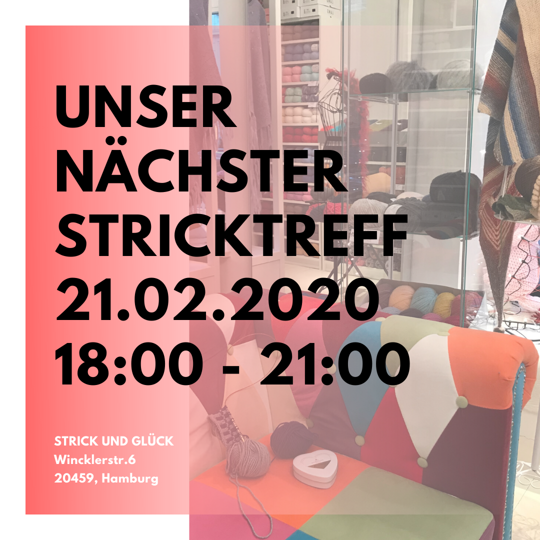 Februar Stricktreff bei Strick und Glรผck
