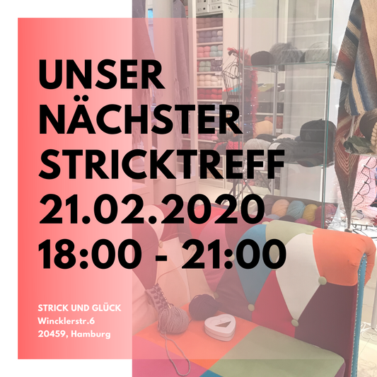 Februar Stricktreff bei Strick und Glück