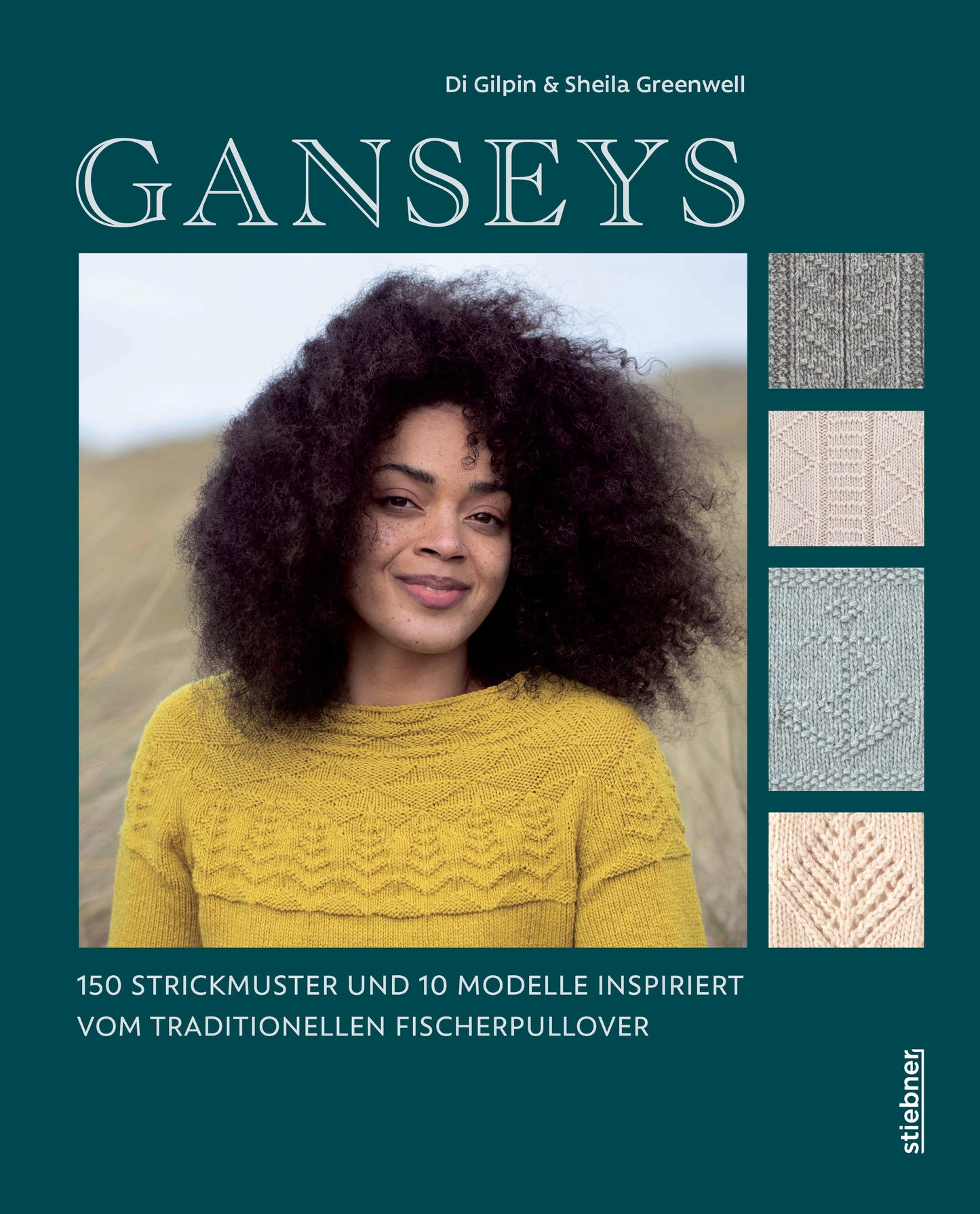 Ganseys 150 Strickmuster und 10 Modelle inspiriert vom traditionellen Fischerpullover - Di Gilpin, Sheila Greenwell