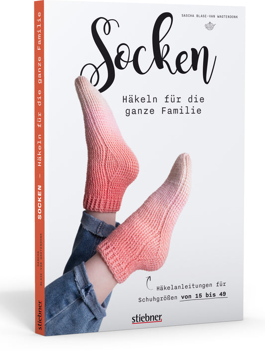 Socken häkeln. Für die ganze Familie - Sascha  Blase-Van Wagtendonk