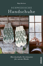 Laden Sie das Bild in den Galerie-Viewer, Schwedische Handschuhe stricken - Maja Karlsson