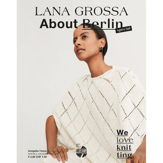 Lana Grossa „About Berlin - Special“ Ausgabe No. 03