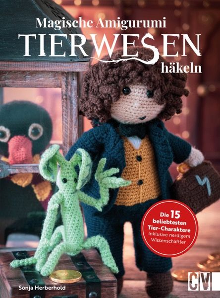 Buch Magische Tierwesen Amigurumi häkeln kaufen – 15 Figuren mit Anleitungen in Hamburg erhältlich