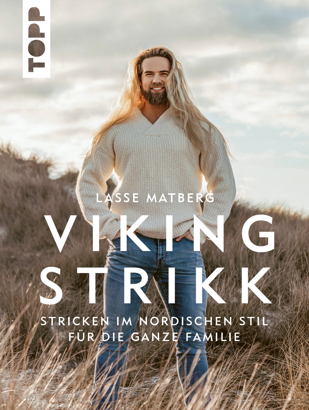 Viking Strikk Stricken im nordischen Stil für die ganze Familie - Lasse Matberg
