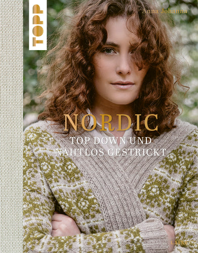 Nordic - Top Down und nahtlos gestrickt (Laine) 20 Strickprojekte in sanften Farben in den Größen XXS-5XL  - Anna Johanna