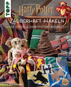 Harry Potter: Zauberhaft häkeln - Das offizielle Harry-Potter-Häkelbuch