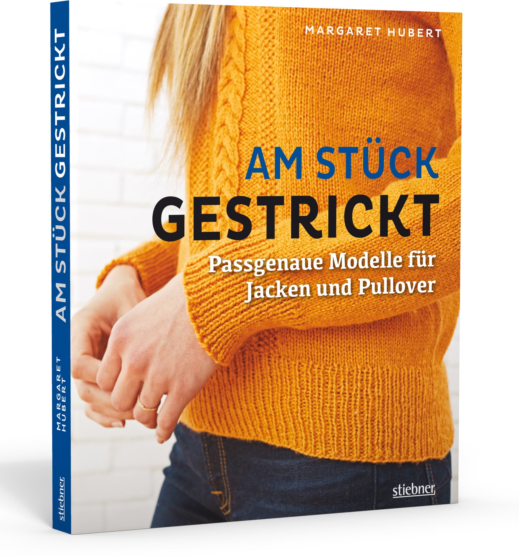 Am Stück gestrickt Passgenaue Modelle für Jacken und Pullover - Hubert, Margaret