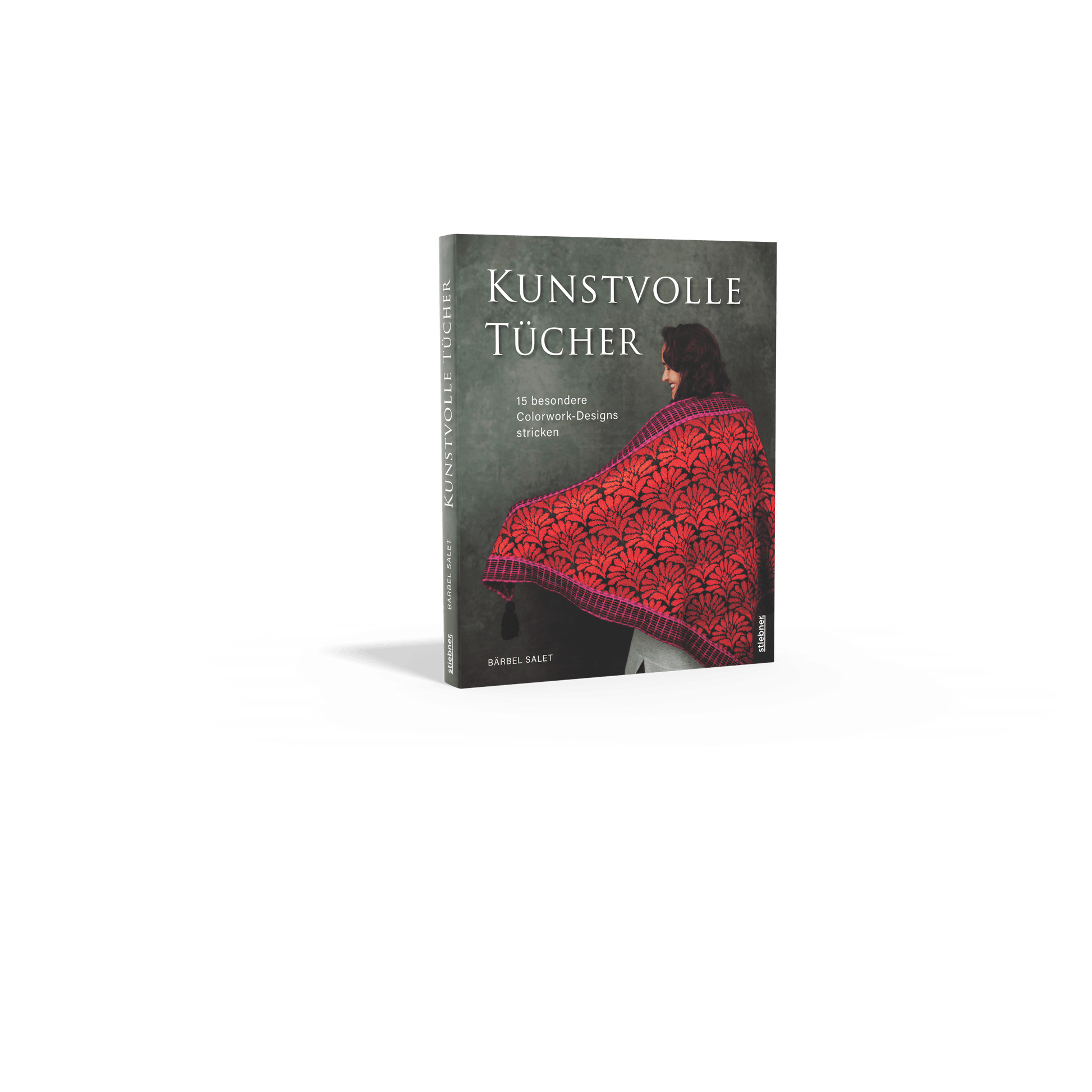 Kunstvolle Tücher stricken 15 besondere Colorwork-Designs