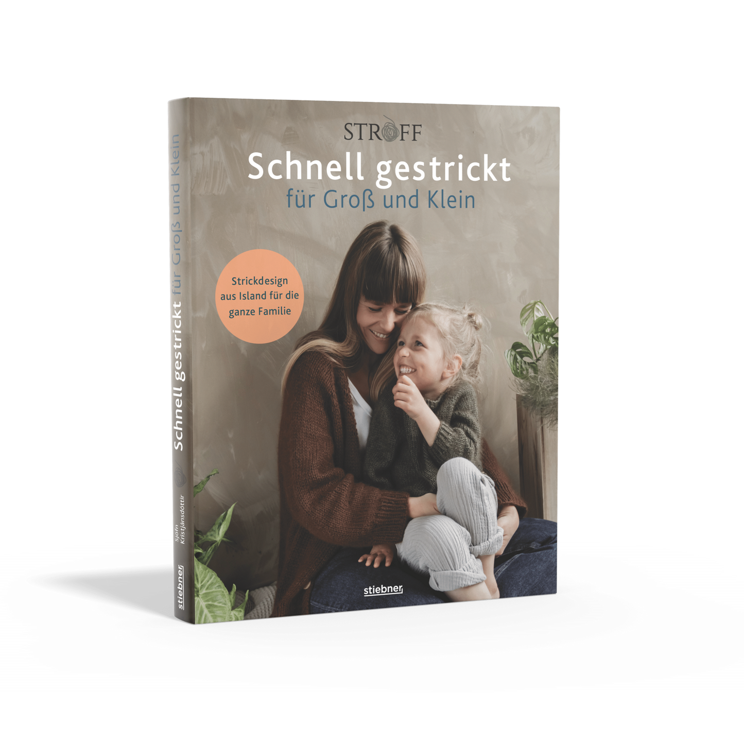 Schnell gestrickt für Groß und Klein - Sjöfn Kristjánsdóttir