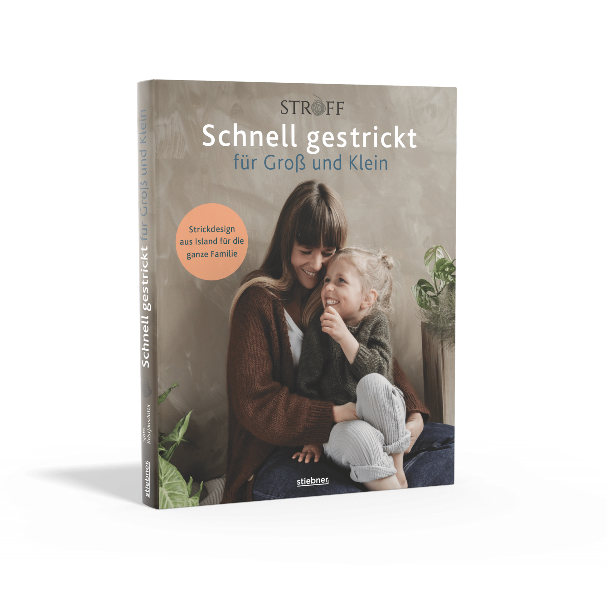 Schnell gestrickt für Groß und Klein - Sjöfn Kristjánsdóttir