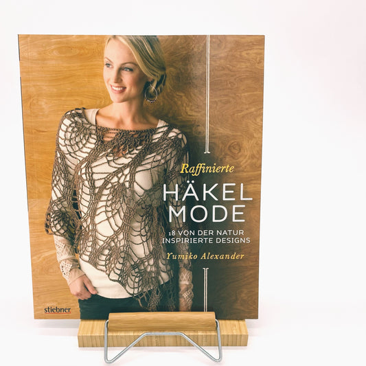 Buch kaufen Raffinierte Häkel-Mode -  Yumiko Alexander